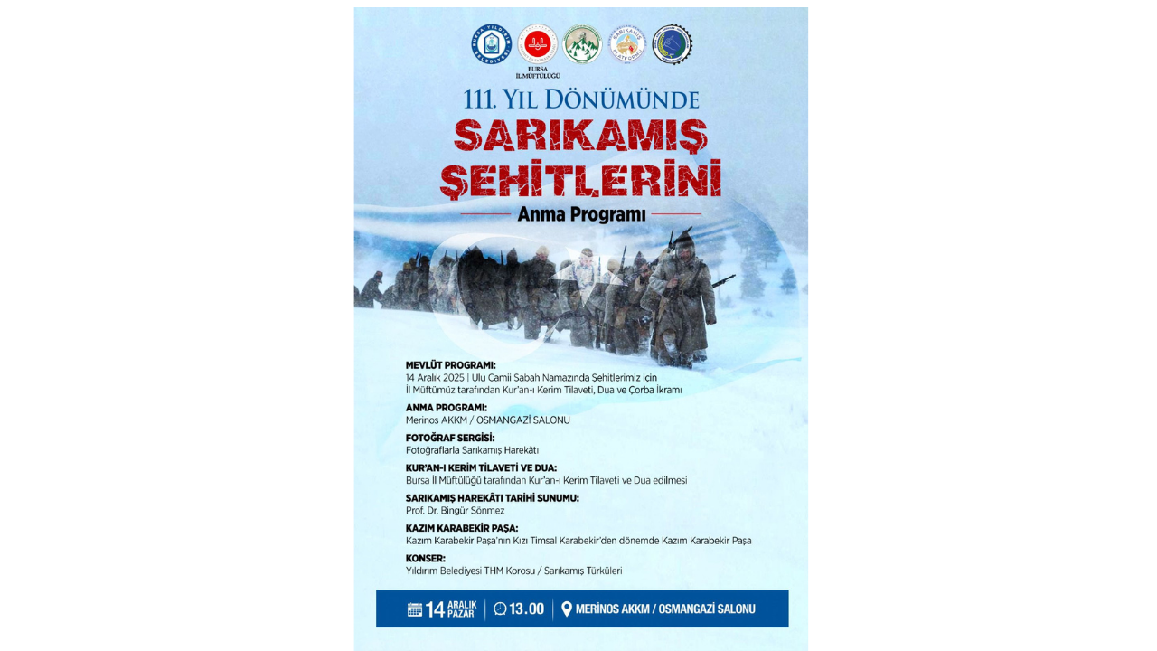 Duyuru Sarikamiş Şehi̇tleri̇ni̇ Anma Programi Bursa'da Yapilacak!3