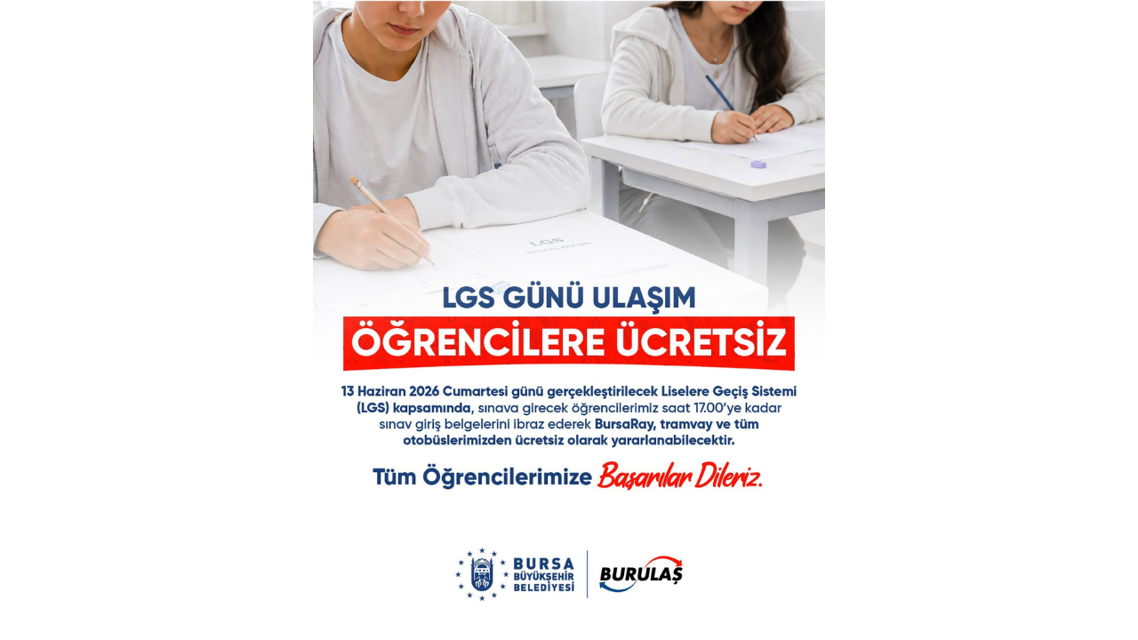 Bursa'da Lgs'ye Girecek Öğrencilere Ulaşım Ücretsiz!3