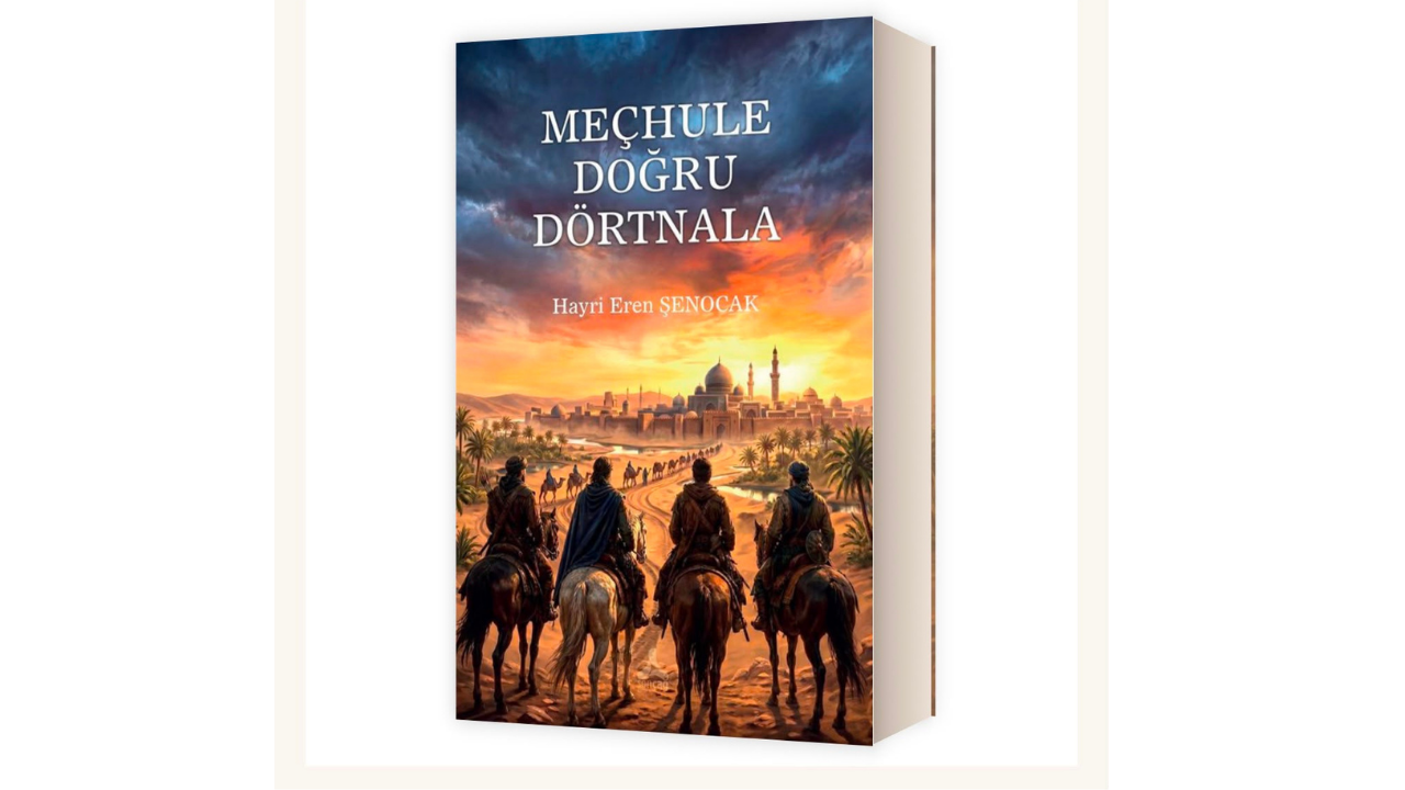 Meçhule Doğru Dörtnala2