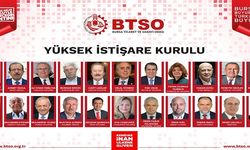 BTSO 2022-2026 Dönemi için Yüksek İstişare Kurulu’nu Belirledi.