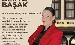 DAĞDER Genel Başkan Adayı Derya Başak’tan Tarihi Proje
