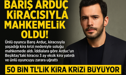 Kiralık Aşk Oyuncusu Barış Arduç Kiracısıyla Mahkemelik Oldu! 50 Bin TL’lik Kira Krizi Büyüyor
