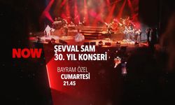 Şevval Sam'dan 30. Yıl Konseri! Bayrama Özel Müzik Ziyafeti NOW'da!