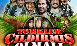 Türkler Çıldırmış Olmalı nerede çekildi? İşte oyuncu kadrosu ve filmin konusu!