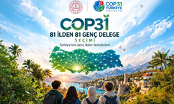 COP31 İçin 81 İlden 81 Genç Delege Belirlenecek! İklim Gündemine Gençlik Dokunuşu