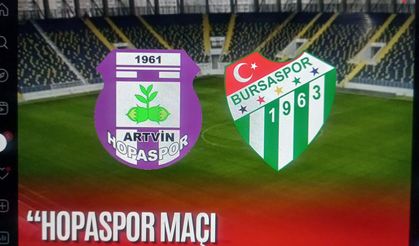 Artvin Hopaspor Bursaspor Şampiyonluk maçının oynanacağı yer kesinleşti!