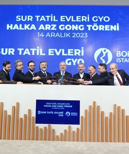 Borsa İstanbul’da Gong   Sur Tatil Evleri GYO için çaldı
