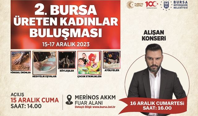 Bursa’nın üreten kadınları buluşuyor