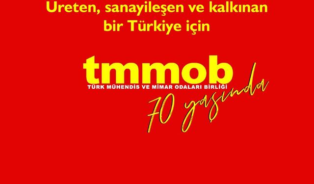 TMMOB 70 Yaşında