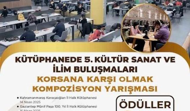 Kütüphanede 5. Kültür Sanat ve İlim Buluşmaları-Korsana Karşı Olmak Kompozisyon Yarışması