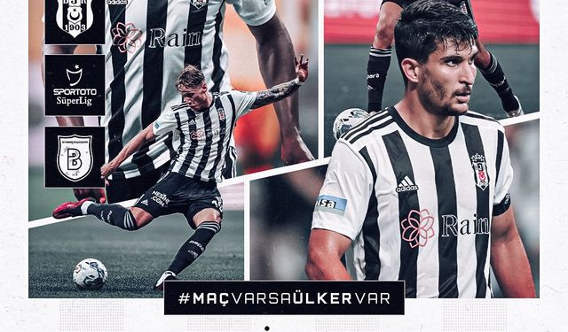 Beşiktaş - Başakşehir Maçı Ne Zaman, Saat Kaçta, Hangi Kanalda? İşte Muhtemel 11'ler ve Tüm Detaylar