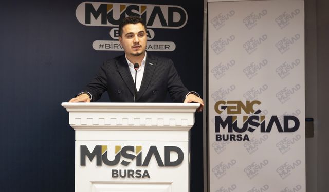 GENÇ MÜSİAD'IN ULUSLARARASI VİZYONU BURSA'DA TAÇLANDI