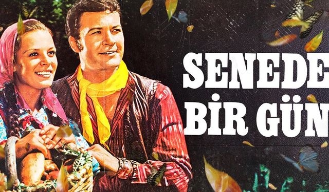 Senede Bir Gün Filmi Nerede ve Ne Zaman Çekildi? İşte Merak Edilen Detaylar