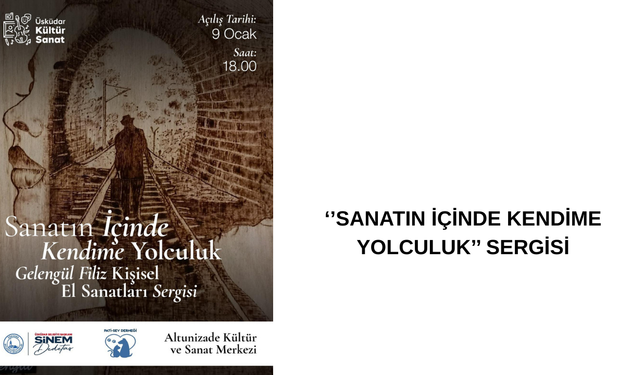 İstanbul’da Sanat ve İyilik Buluşuyor: "Sanatın İçinde Kendime Yolculuk" Sergisi Üsküdar’da!