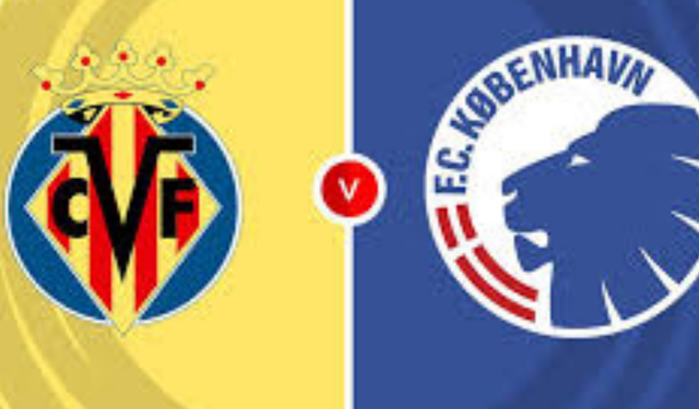 UEFA Şampiyonlar Ligi Heyecanı! Villarreal - Kopenhag Maçı Ne Zaman, Saat Kaçta ve Hangi Kanalda Canlı İzlenecek?