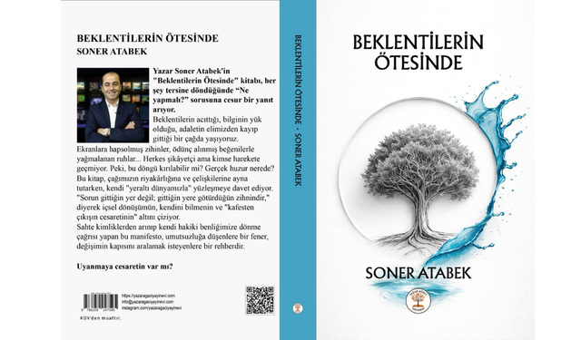 Yazar Soner Atabek'ten Ezber Bozan Bir Başyapıt