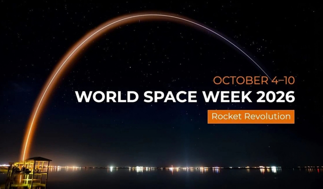 World Space Week 2026 Nedir, Ne Zaman? Dünya Uzay Haftası Teması "Rocket Revolution" Ne Demek?