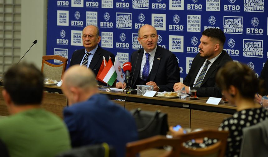 BTSO Ev Sahipliğinde ‘Macaristan ile Ticaret ve İşbirliği’ Semineri Düzenlendi