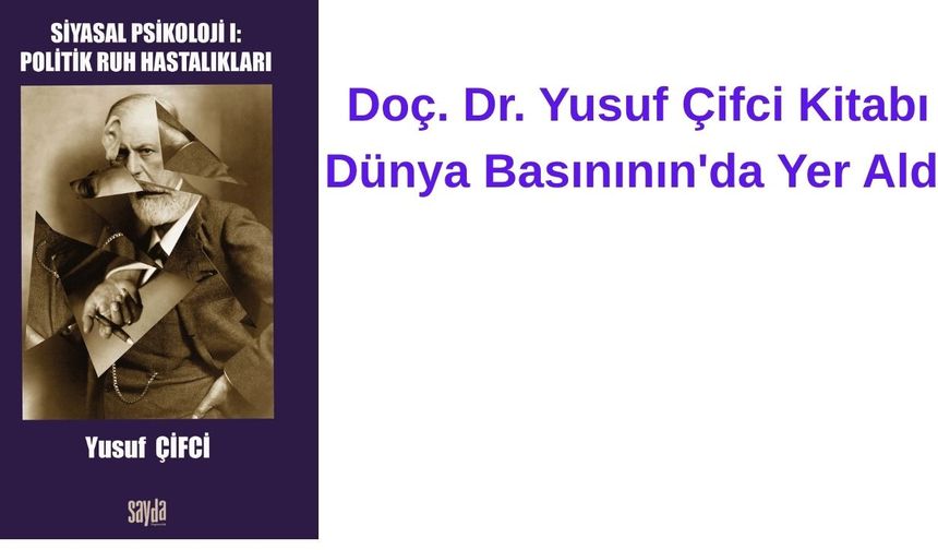 Doç. Dr. Yusuf Çifci Kitabı  Dünya Basının'da Yer Aldı