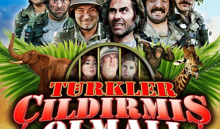 Türkler Çıldırmış Olmalı nerede çekildi? İşte oyuncu kadrosu ve filmin konusu!