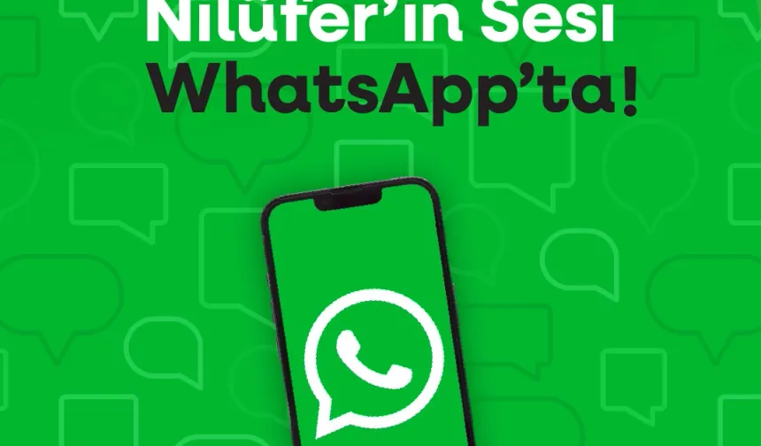 Nilüfer Belediyesi WhatsApp kanalı yayında