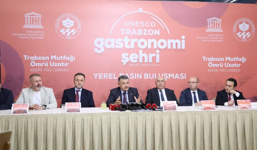 Trabzon mutfağı UNESCO yolunda
